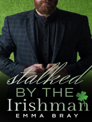 cover image of Stalked by the Irishman